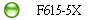 F615-5X